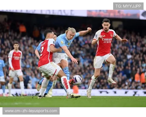 英超榜单再洗牌！曼城发力追击阿森纳优势缩水